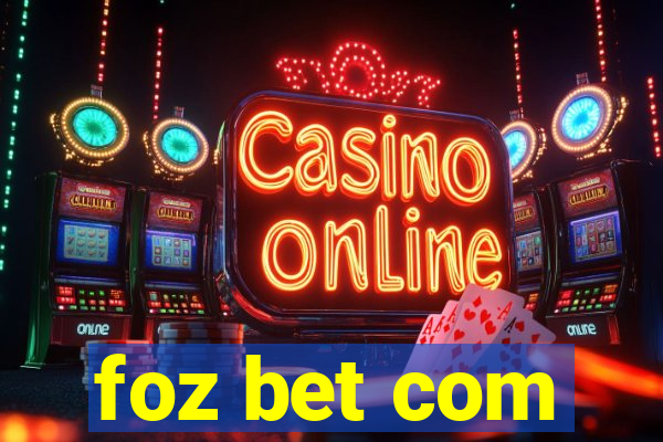 foz bet com